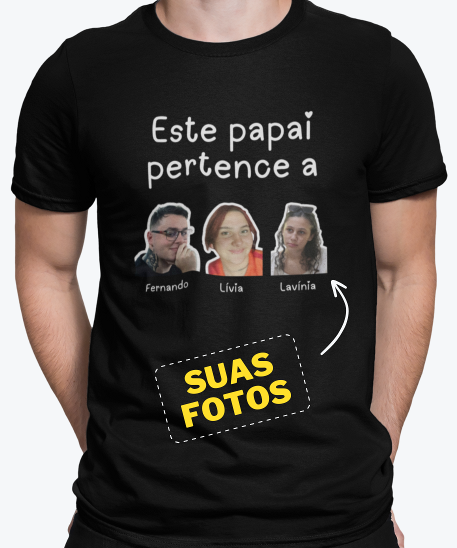 Camiseta Personalizada Dia dos Pais - Este papai percente a.....